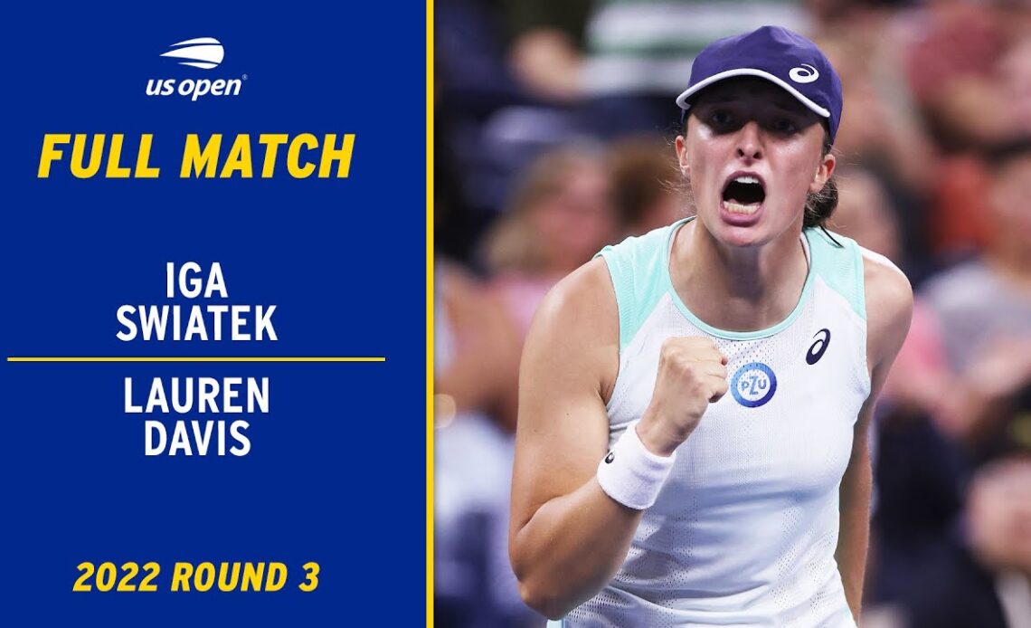 Iga Swiatek vs. Lauren Davis Full Match | 2022 US Open Round 3
