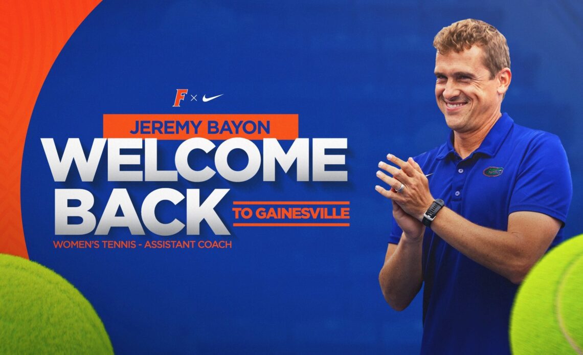 Jeremy Bayon Returns to Florida as Women’s Tennis Assistant