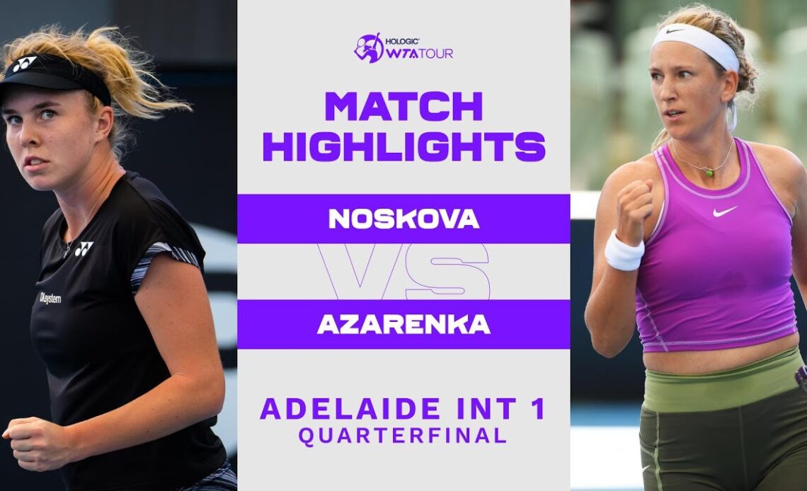 Linda Noskova vs. Victoria Azarenka | 2023 Adelaide International 1 | WTA Match Highlights