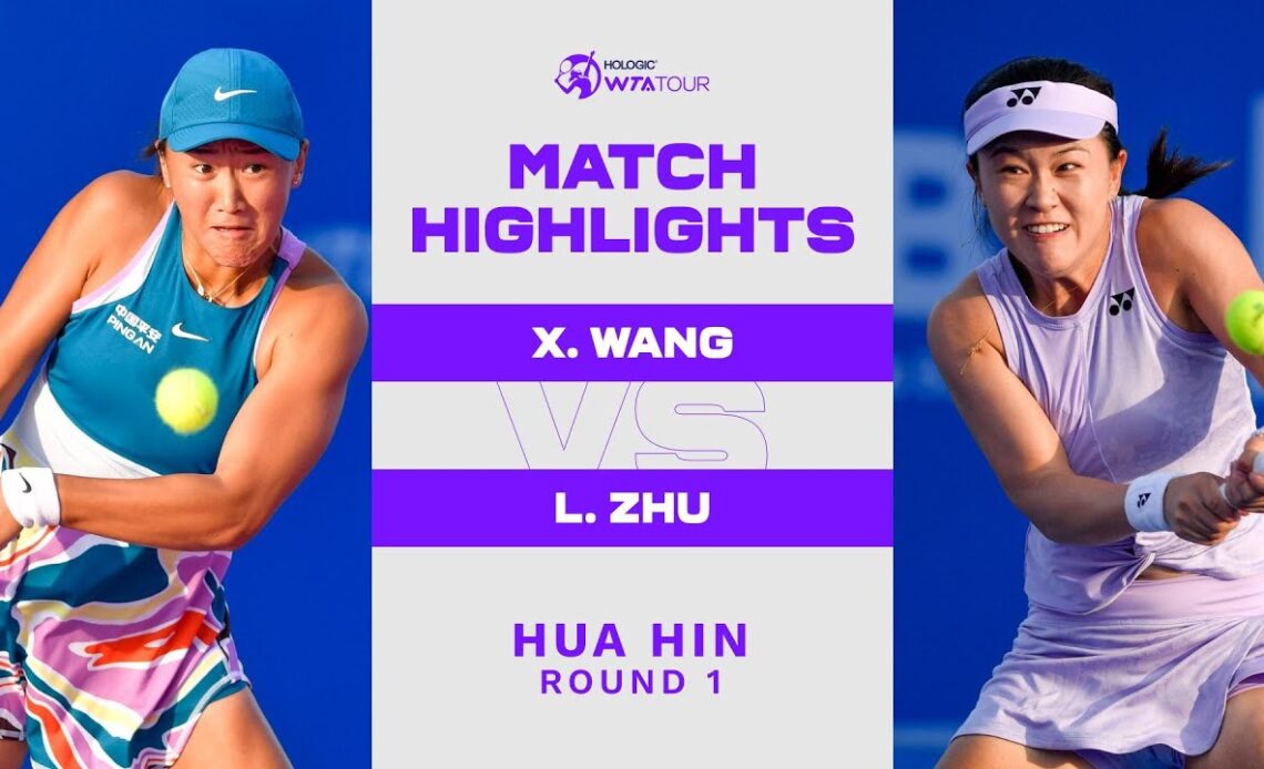 Wang Xiyu vs. Lin Zhu | 2023 Hua Hin Round 1 | WTA Match Highlights