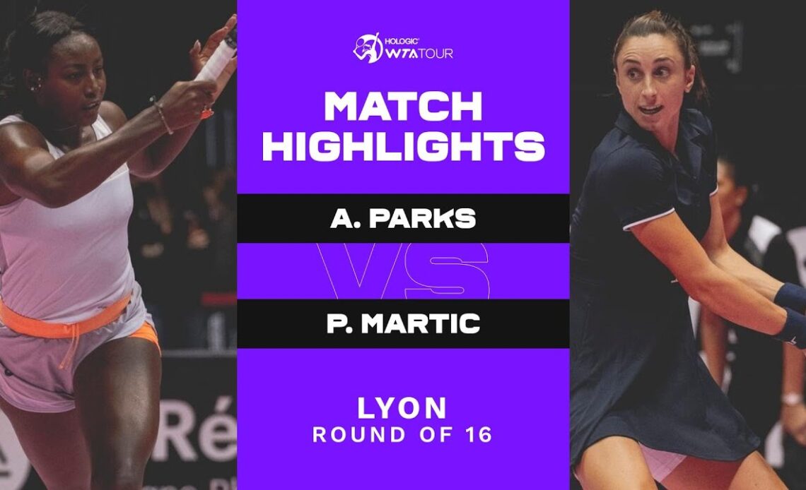 Alycia Parks vs. Petra Martic | 2023 Lyon Round of 16 |WTA Match Highlights