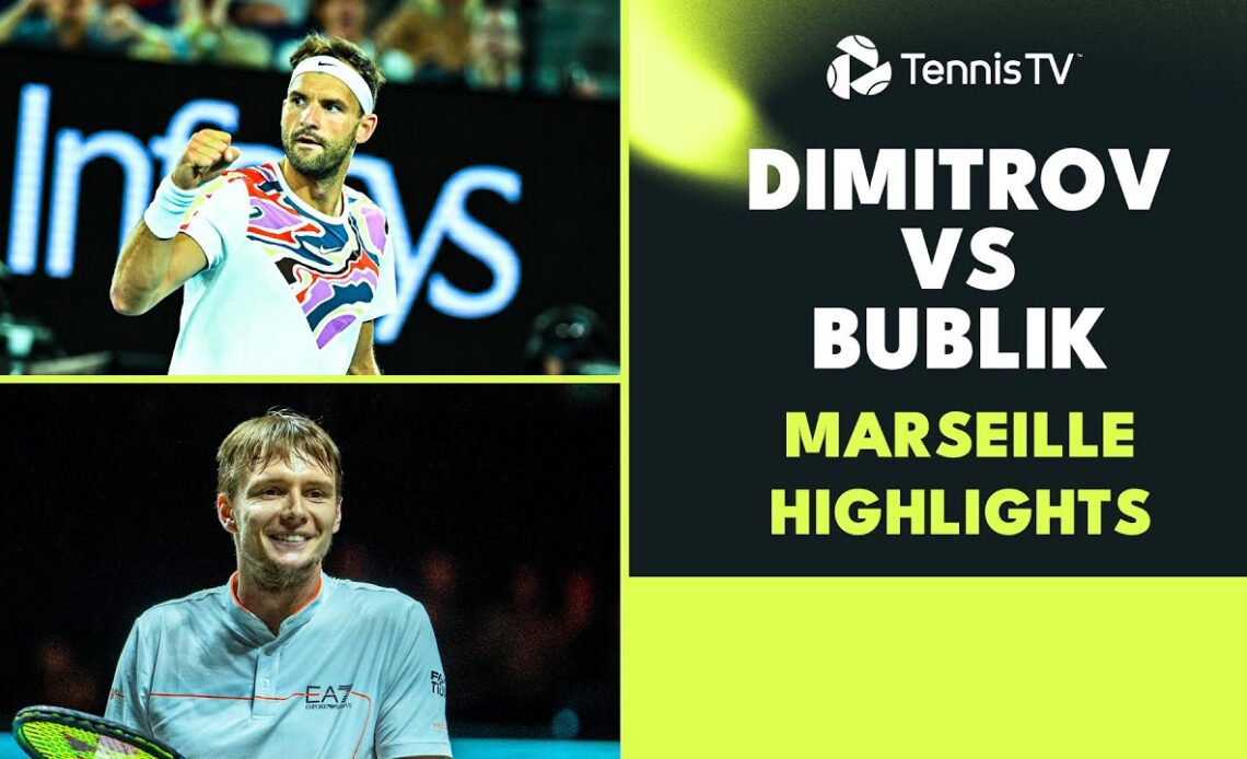 Entertaining & Dramatic Dimitrov vs Bublik Highlights | Marseille 2023