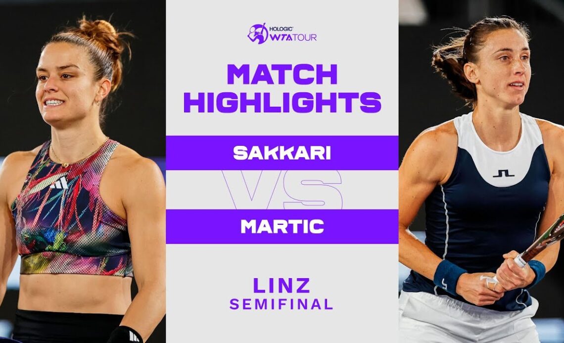 Maria Sakkari vs. Petra Martic | 2023 Linz Semifinal| WTA Match Highlights
