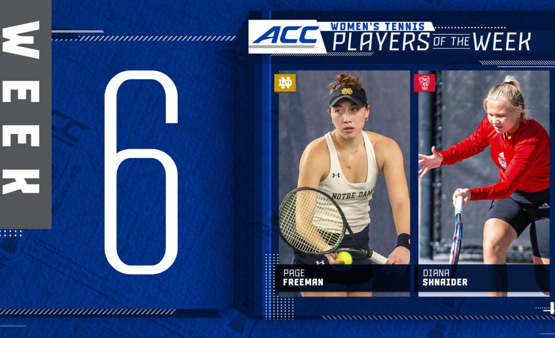 Notre Dame's Freeman, NC State's Shnaider Earn ACC Women's Tennis Weekly Awards