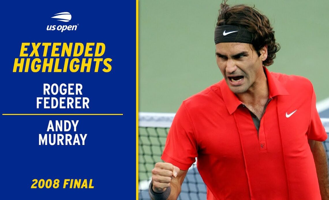 Roger Federer vs. Andy Murray Extended Highlights | 2008 US Open Final