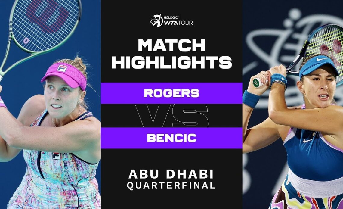 Shelby Rogers vs. Belinda Bencic | 2023 Abu Dhabi Quarterfinal | WTA Match Highlights