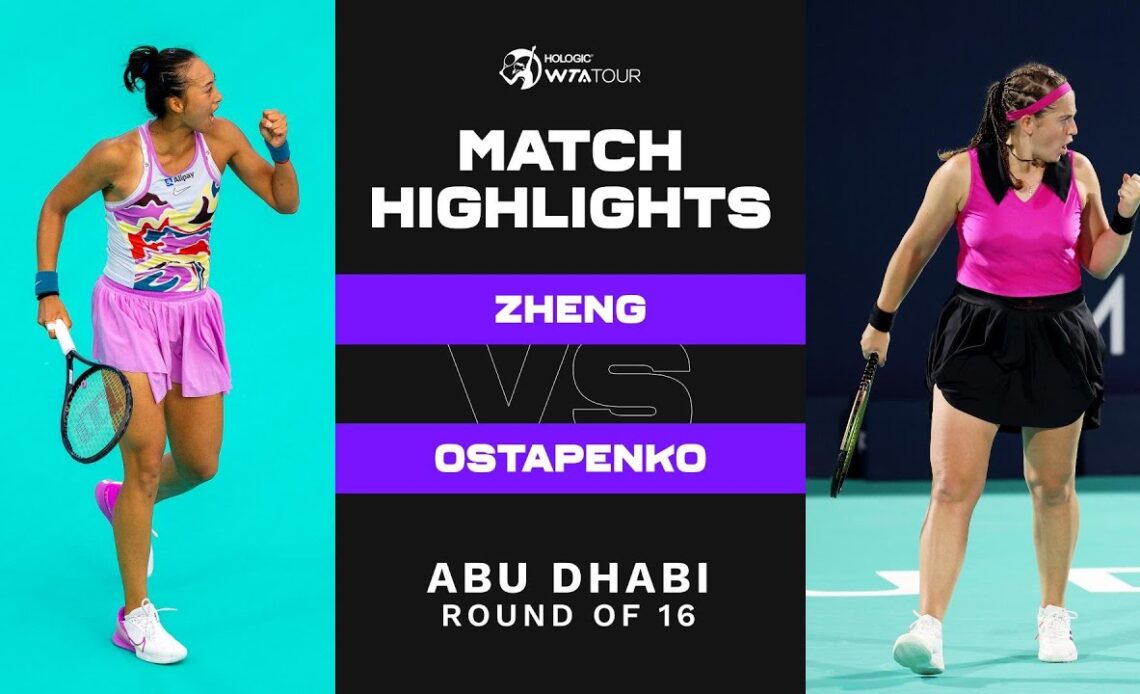 Zheng Qinwen vs. Jelena Ostapenko | 2023 Abu Dhabi Round of 16 | WTA Match Highlights