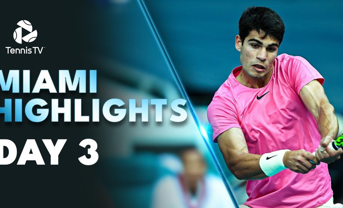 Alcaraz Faces Bagnis; Ruud, Rublev & Rune All Play | Miami 2023 Highlights Day 3