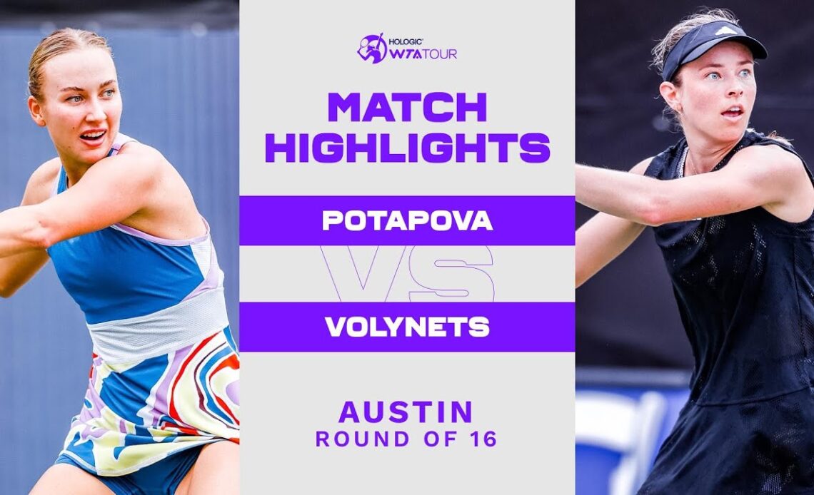 Anastasia Potapova vs. Katie Volynets | 2023 Austin Round of 16 | WTA Match Highlights
