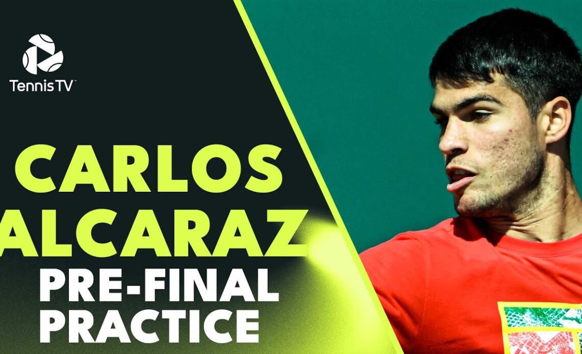 Carlos Alcaraz Court Level Practice Before Final vs Medvedev! | Indian Wells 2023