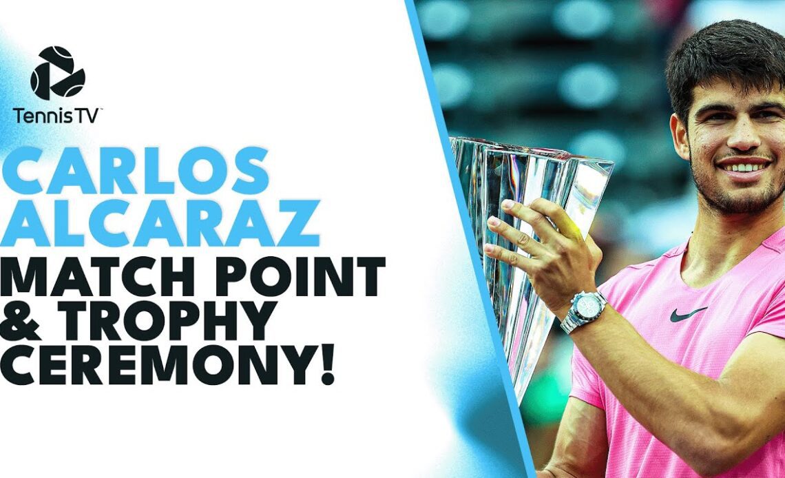 Carlos Alcaraz Match Point & Trophy Ceremony | Indian Wells 2023
