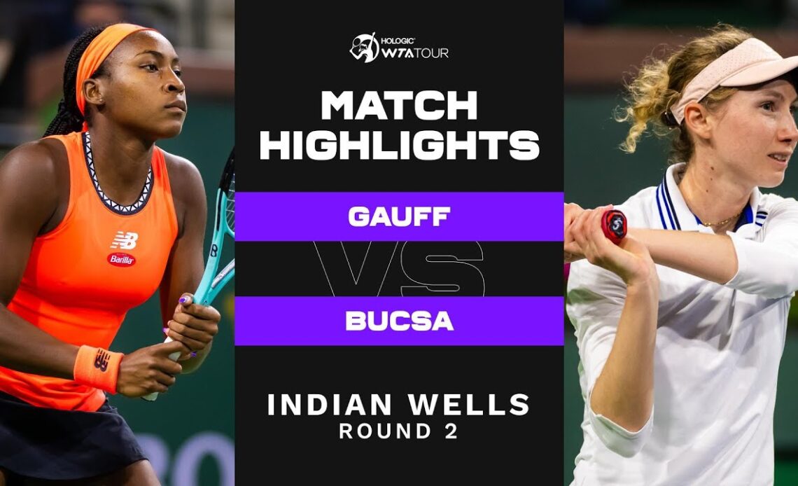 Coco Gauff vs. Cristina Bucsa | 2023 Indian Wells Round 2 | WTA Match Highlights