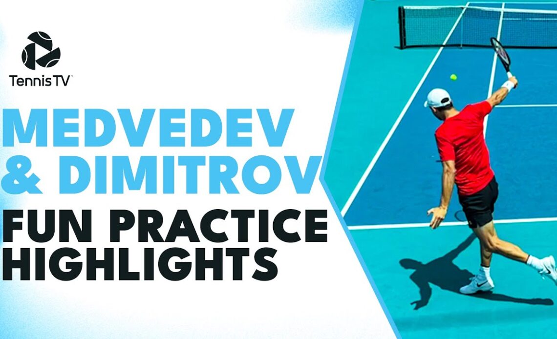 FUN Practice Between Daniil Medvedev & Grigor Dimitrov | Miami 2023