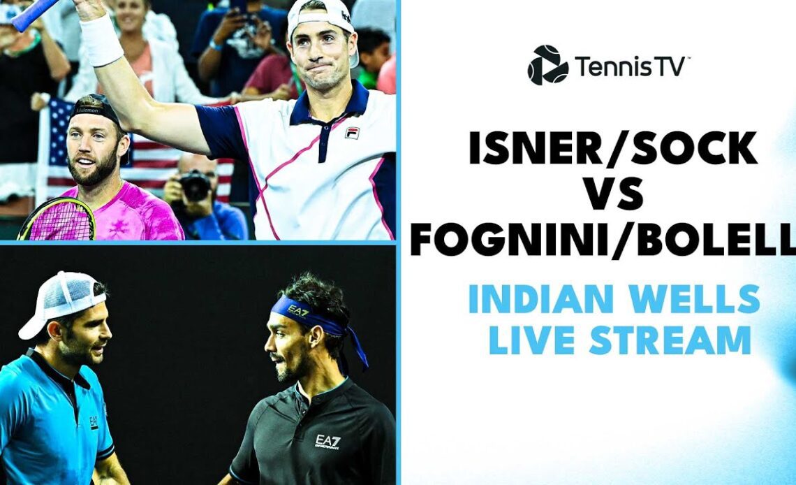 John Isner & Jack Sock vs Fabio Fognini & Simone Bolelli: Indian Wells 2023 Live Streams!