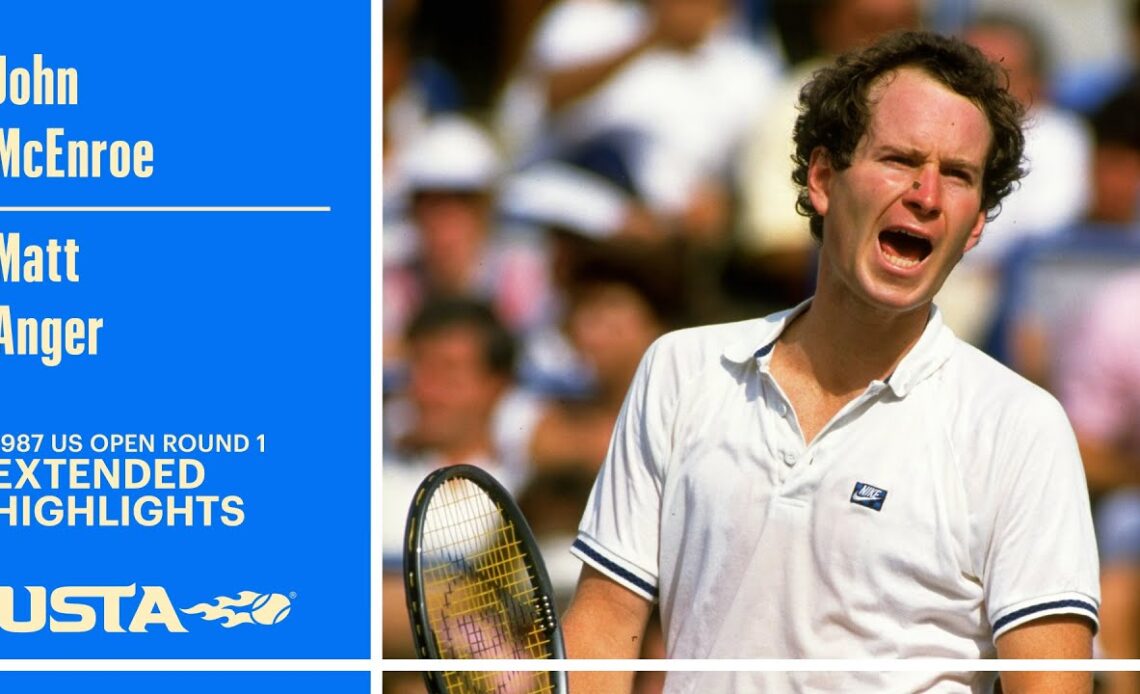John McEnroe vs. Matt Anger Extended Highlights | 1987 US Open Round 1