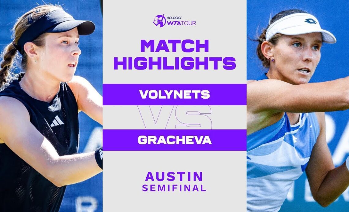 Katie Volynets vs. Varvara Gracheva | 2023 Austin Semifinals | WTA Match Highlights