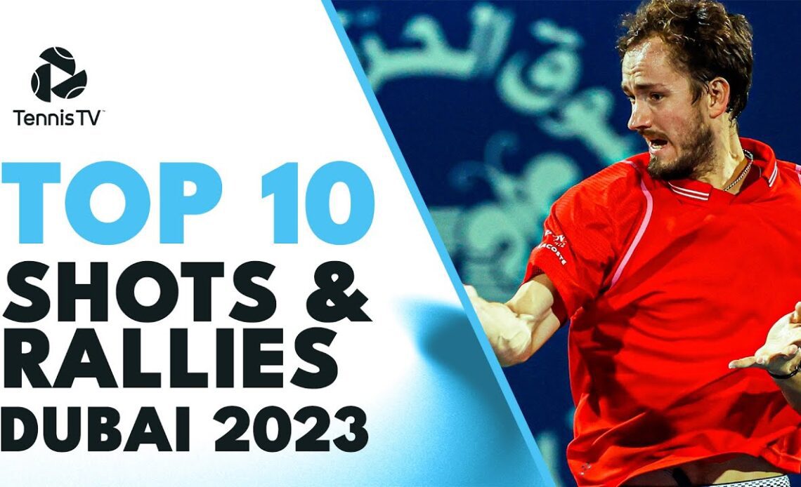 MAGIC From Medvedev, Djokovic, Zverev & More | Top 10 Best Shots & Rallies from Dubai 2023