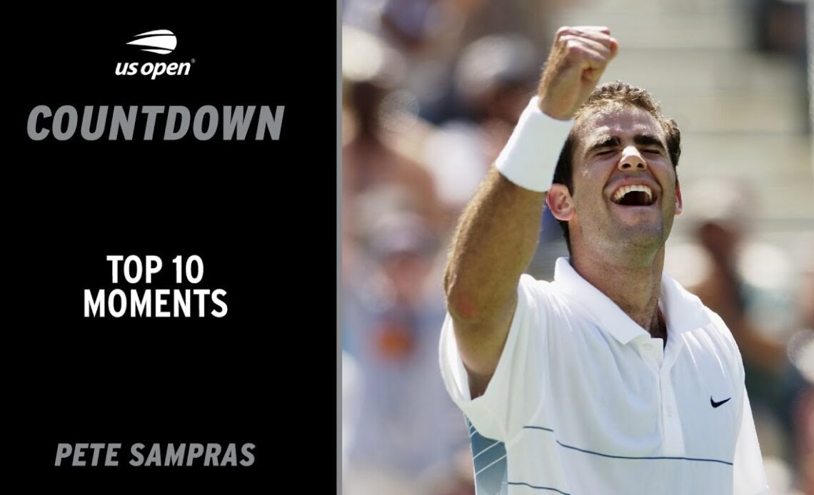 Pete Sampras | Top 10 Greatest Moments Ever | US Open