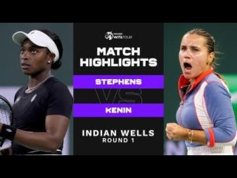 Sloane Stephens vs. Sofia Kenin | 2023 Indian Wells Round 1 | WTA Match Highlights