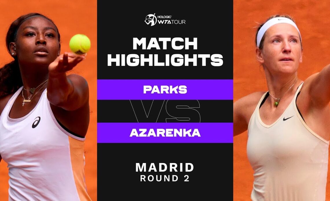 Alycia Parks vs. Victoria Azarenka | 2023 Madrid Round 2 | WTA Match Highlights