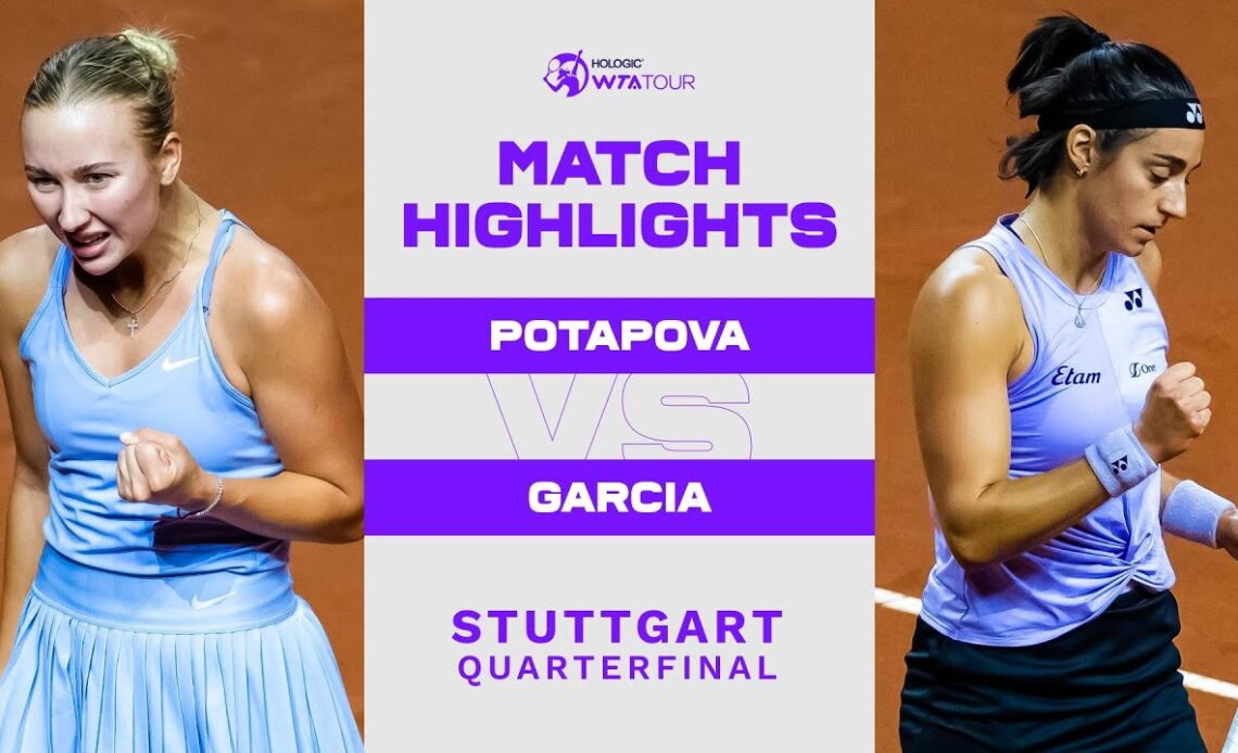 Anastasia Potapova vs. Caroline Garcia | 2023 Stuttgart Quarterfinal | WTA Match Highlights