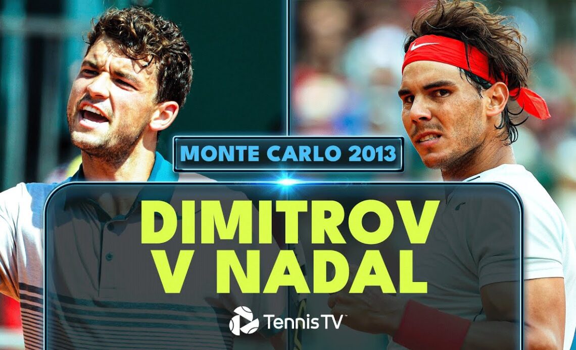 CRAZY Rafael Nadal vs Grigor Dimitrov Match! | Monte Carlo 2013 Extended Highlights