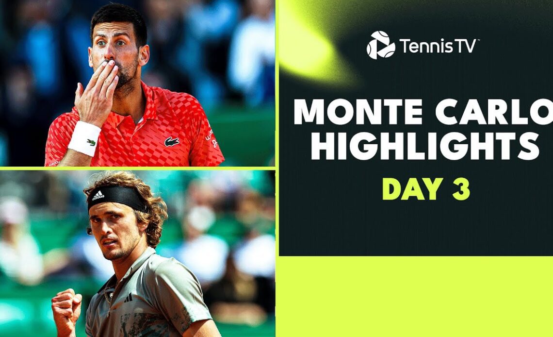 Djokovic Returns; Tsitsipas, Zverev, Rublev In Action | Monte-Carlo 2023 Highlights Day 3