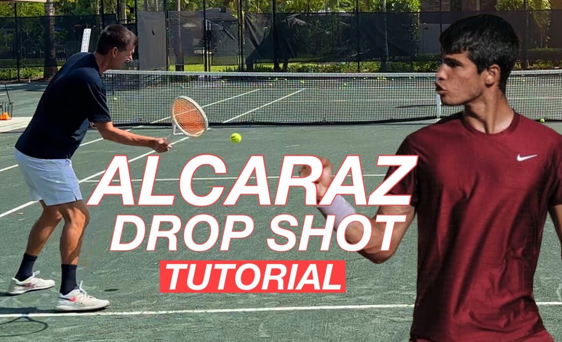 How to Hit the Forehand Drop Shot Like Carlos Alcaraz