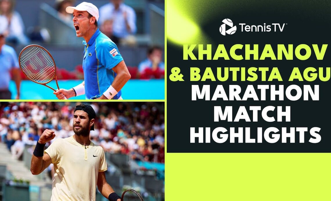 Khachanov & Bautista Agut Marathon Match Highlights | Madrid 2023