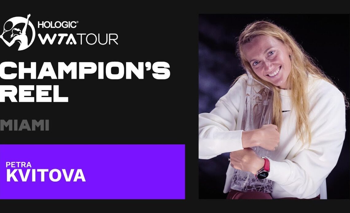Miami Open champion Petra Kvitova's best points 🏆