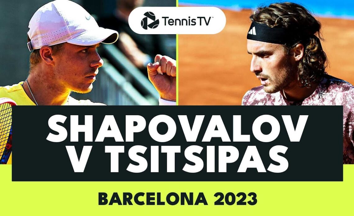 Stefanos Tsitsipas Battles Denis Shapovalov | Barcelona 2023 Highlights