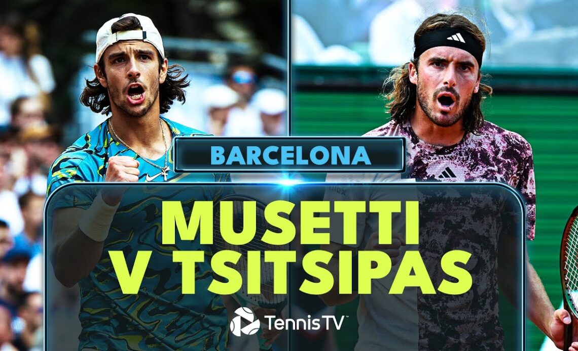 Stefanos Tsitsipas vs Lorenzo Musetti | Barcelona 2023 Semi-Final Highlights