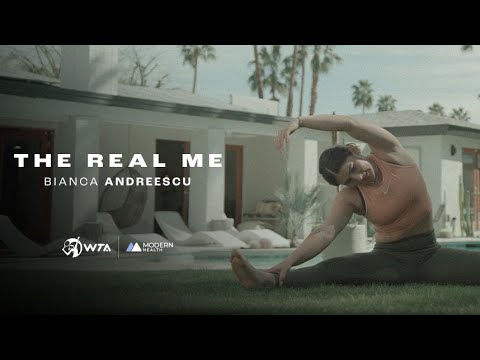 The Real Me: Bianca Andreescu | Modern Health x WTA | Part 3