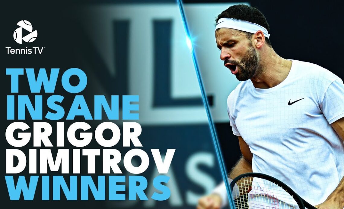 A Pair Of INCREDIBLE Grigor Dimitrov Winners vs Djokovic | Rome 2023