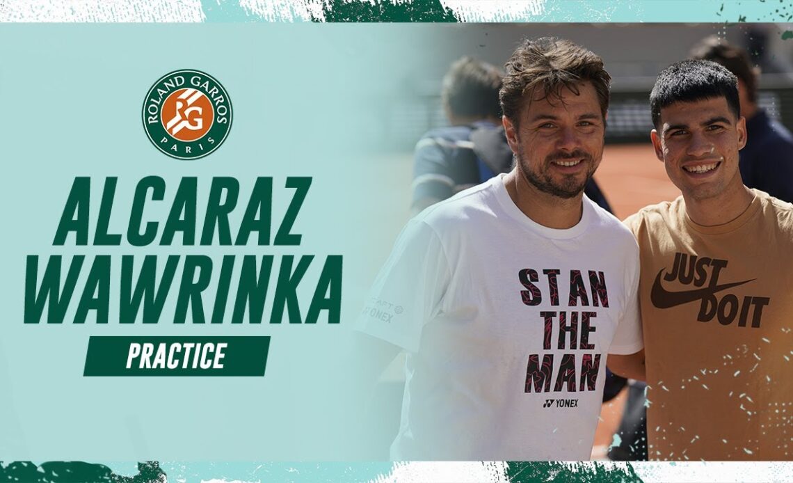 Carlos Alcaraz / Stan Wawrinka - Practice | Roland-Garros 2023