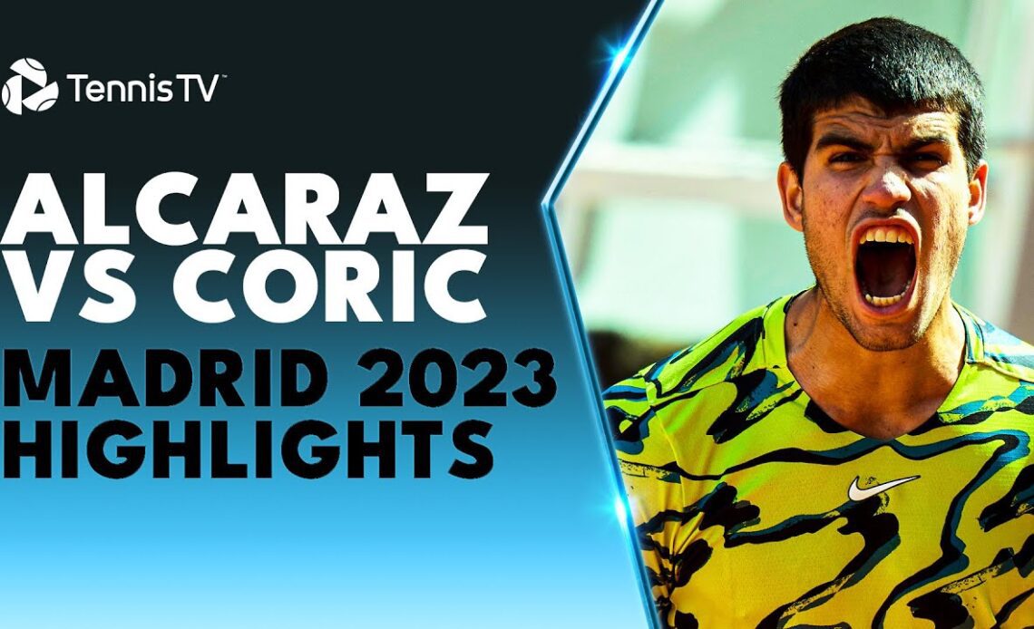 Carlos Alcaraz vs Borna Coric Highlights | Madrid 2023