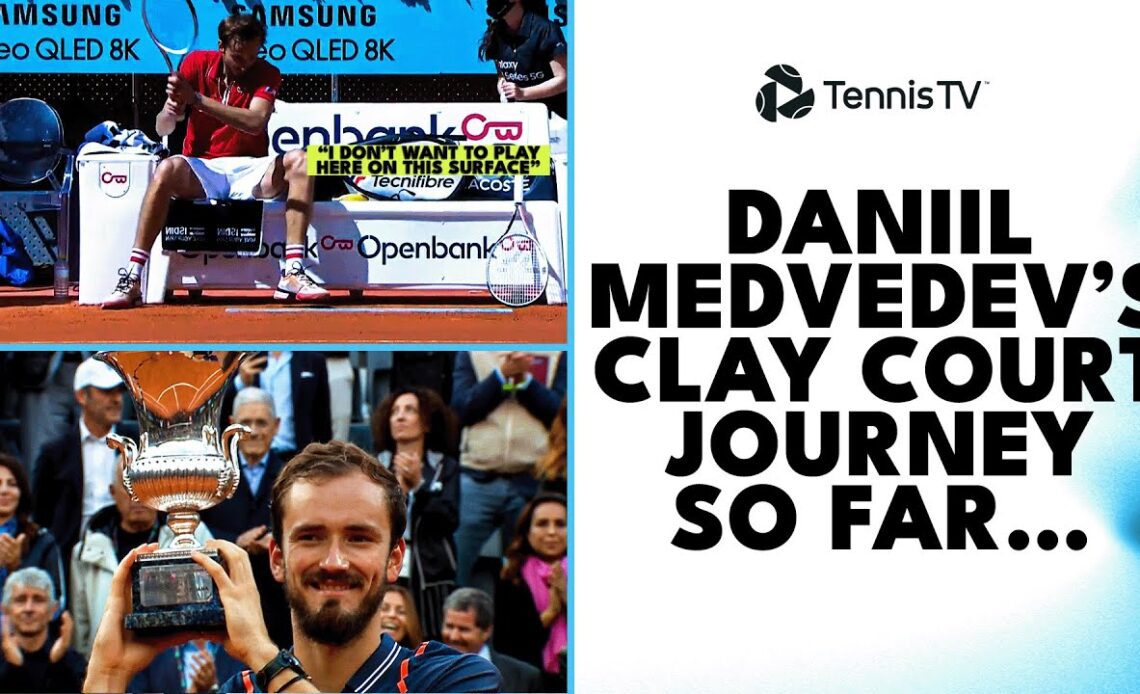 Clay Court Specialist 🤩 | Daniil Medvedev's Clay Journey So Far...🎢