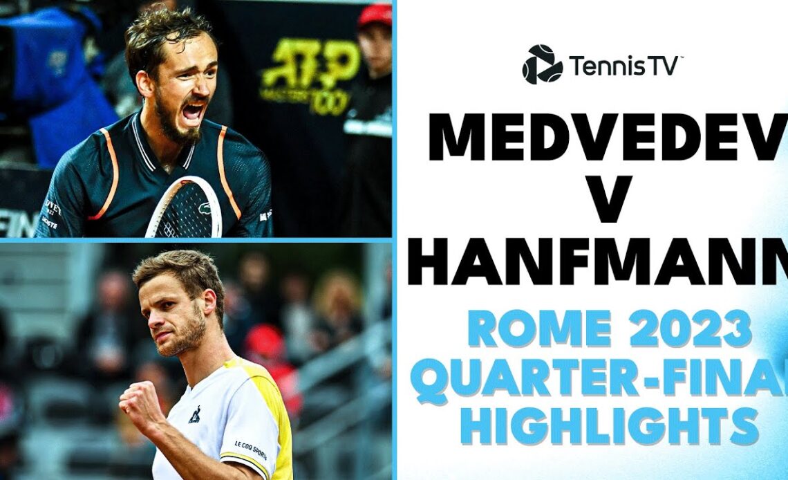 Daniil Medvedev vs Yannick Hanfmann Match Highlights | Rome 2023 Quarter-Finals
