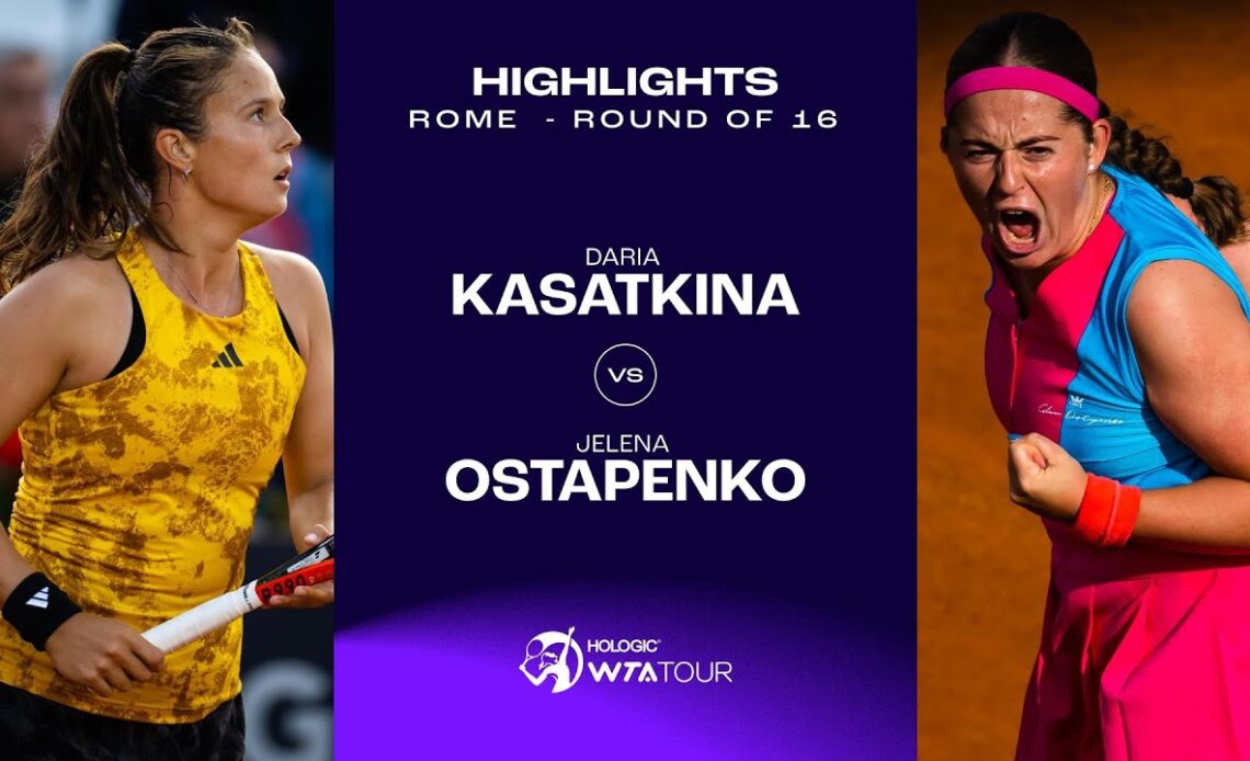 Daria Kasatkina vs. Jelena Ostapenko | 2023 Rome Round Of 16 | WTA Match Highlights