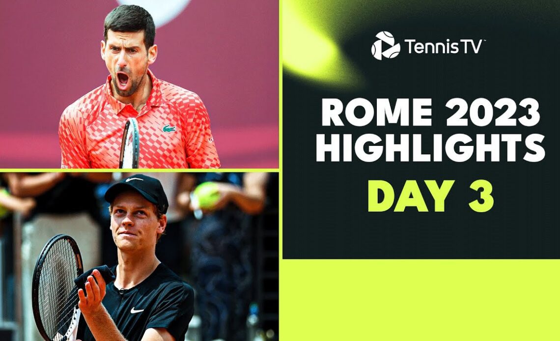 Djokovic's Title Defence Begins; Dimitrov & Wawrinka Face-Off | Rome 2023 Highlights Day 3