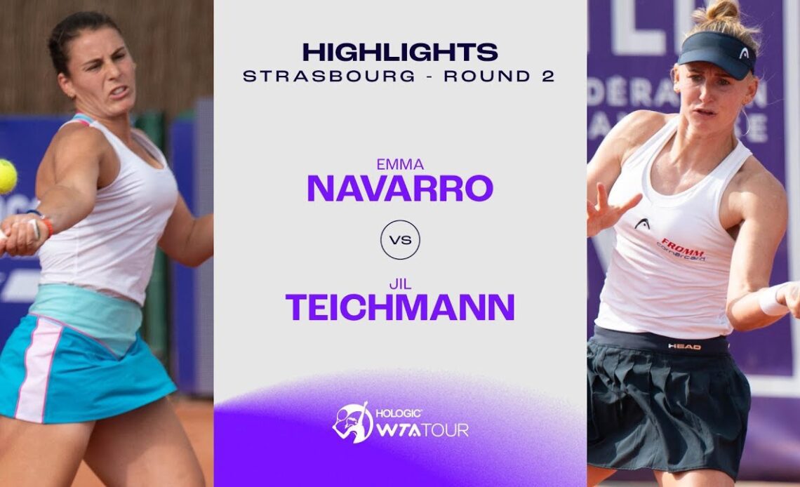Emma Navarro vs. Jil Teichmann | 2023 Strasbourg Round 2 | WTA Match Highlights