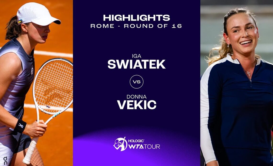 Iga Swiatek vs. Donna Vekic | 2023 Rome Round Of 16 | WTA Match Highlights