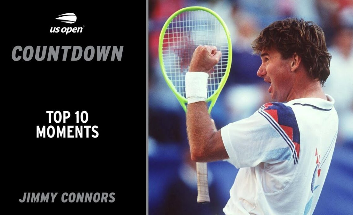 Jimmy Connors | Top 10 Moments | US Open