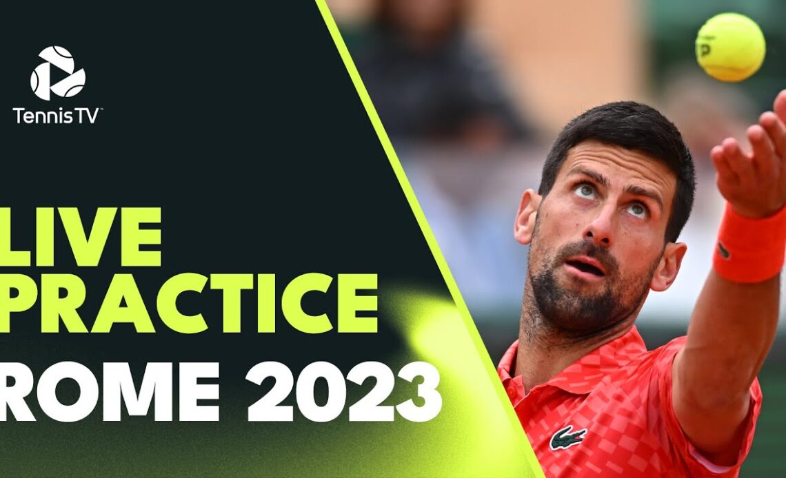 LIVE PRACTICE STREAM: Novak Djokovic Practices Ahead of Dimitrov Match in Rome!