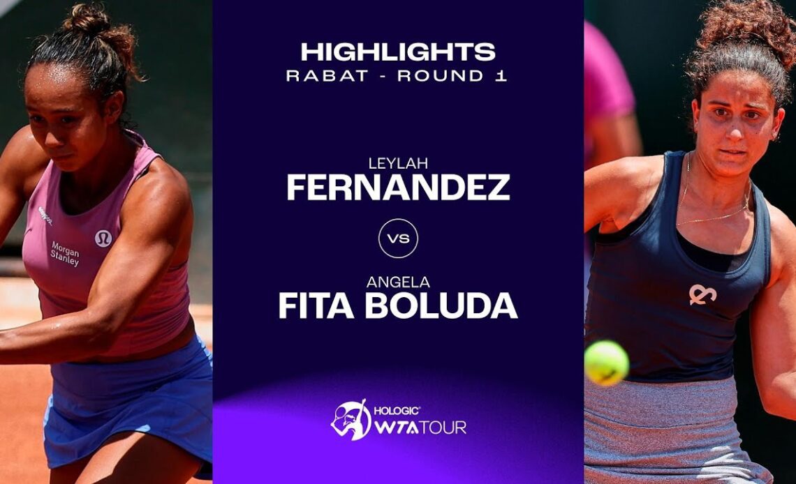 Leylah Fernandez vs. Angela Fita Boluda | 2023 Rabat Round 1 | WTA Match Highlights