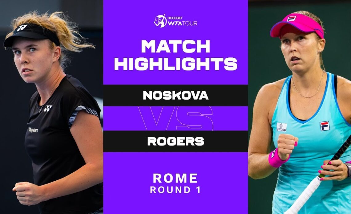 Linda Noskova vs. Shelby Rogers | 2023 Rome Round 1 | WTA Match Highlights