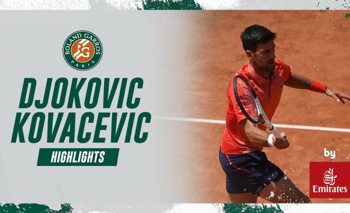 Novak Djokovic vs Aleksandar Kovacevic - Round 1 Highlights I Roland-Garros 2023