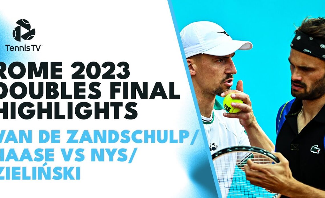 Van de Zandschulp/Haase vs Nys/Zieliński | Rome 2023 Doubles Final Highlights
