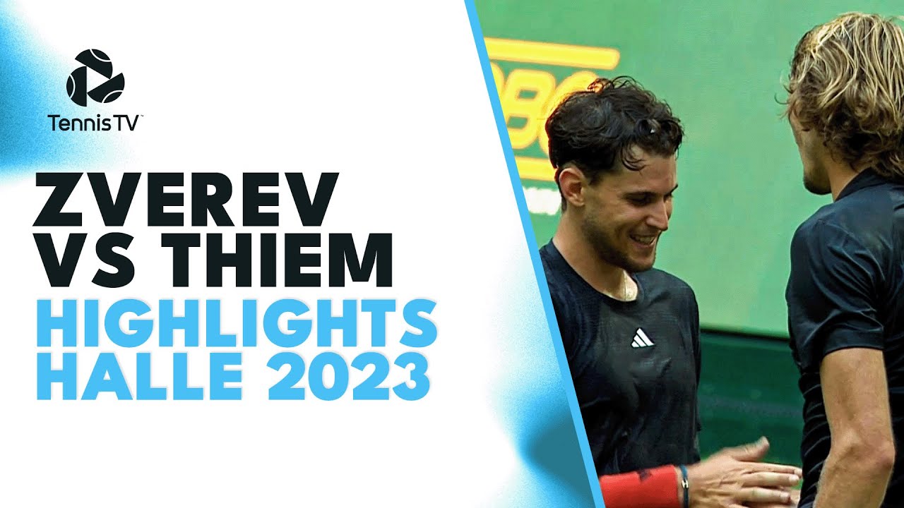 Alexander Zverev vs Dominic Thiem Highlights | Halle 2023 - VCP Tennis