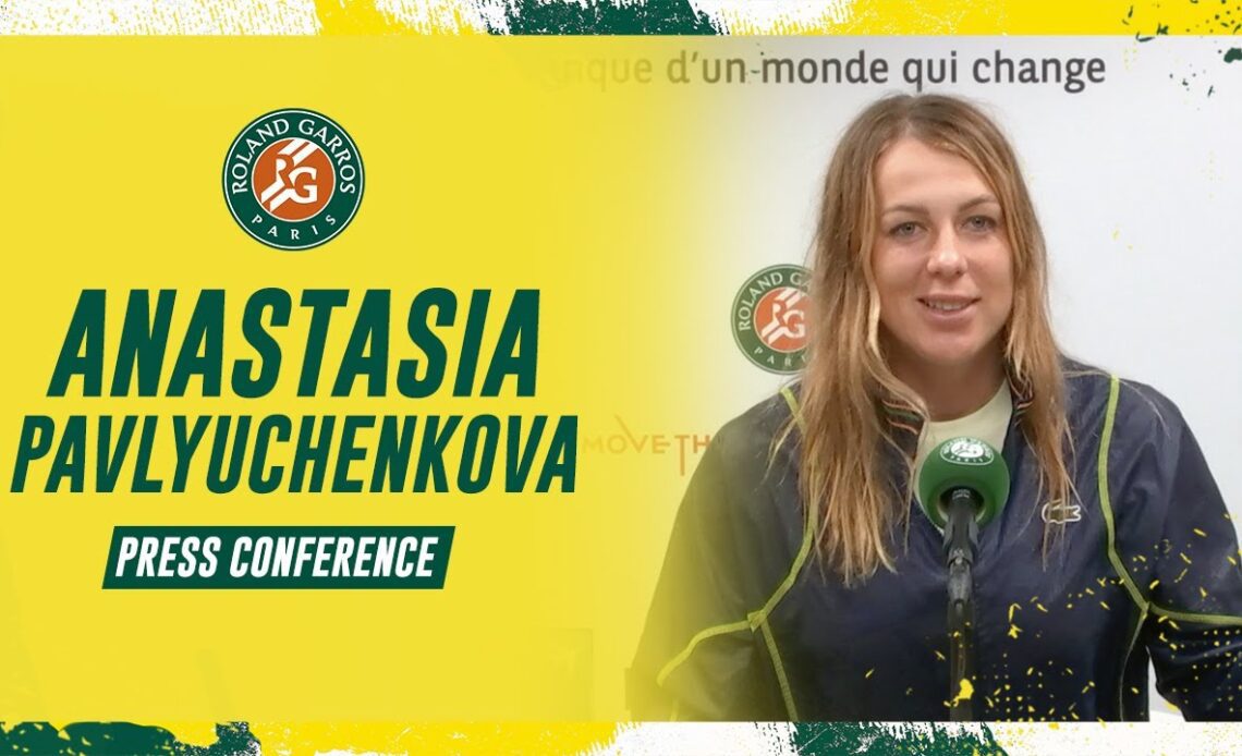 Anastasia Pavlyuchenkova Press Conference after Round 4 | Roland-Garros 2023